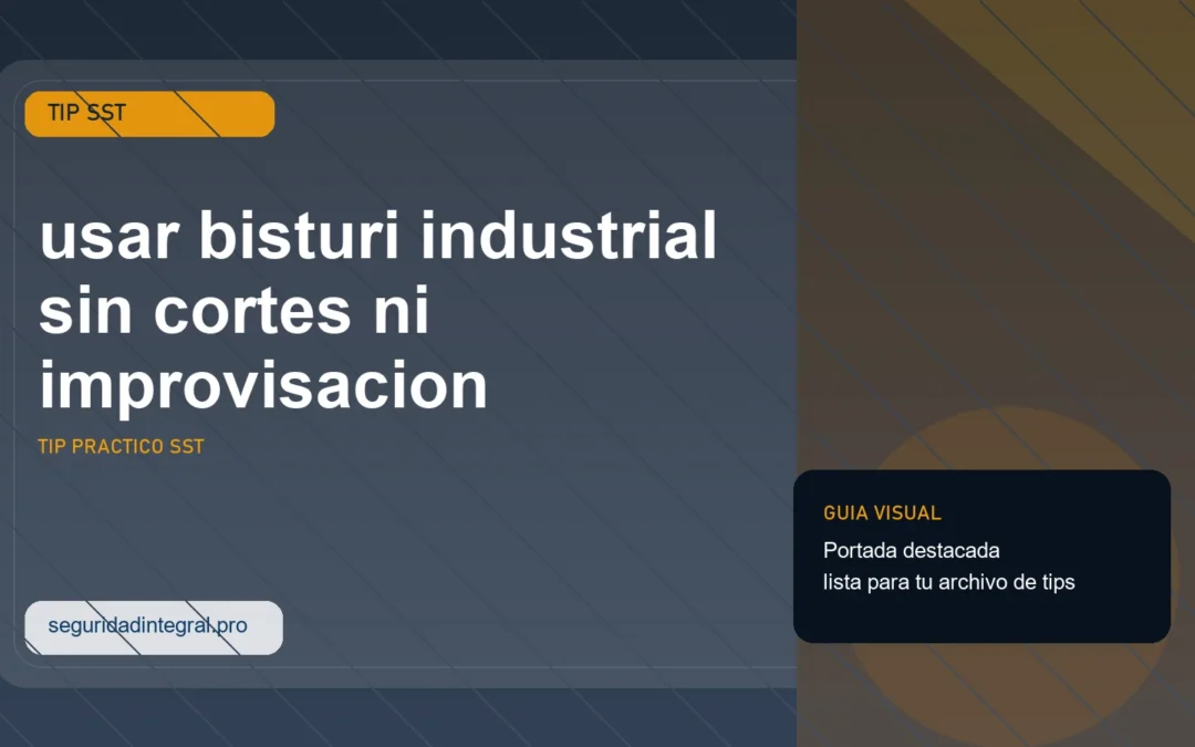 Tip para usar bisturi industrial sin cortes ni improvisacion