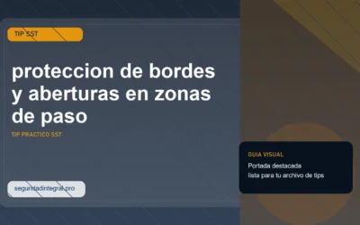 Tip de proteccion de bordes y aberturas en zonas de paso